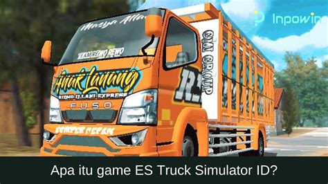 Es Truck Simulator ID Mod APK